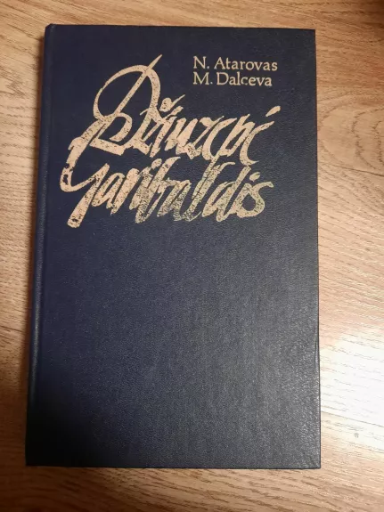 Džiuzepė Garibaldis - N. Atarovas, M.  Dalceva, knyga