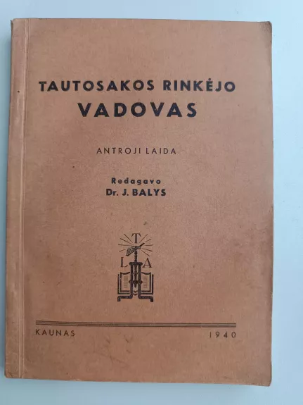 Tautosakos rinkėjo vadovas - J. Balys, knyga