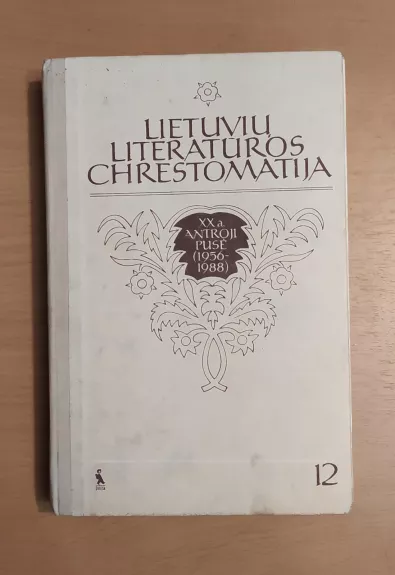 Lietuvių literatūros chrestomatija - Elena Bukelienė, knyga
