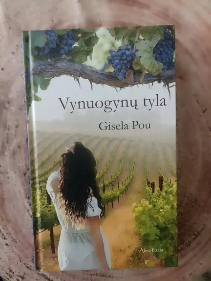 Vynuogynų tyla - Gisela Pou, knyga