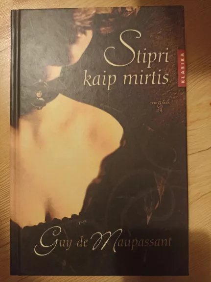 Stipri kaip mirtis