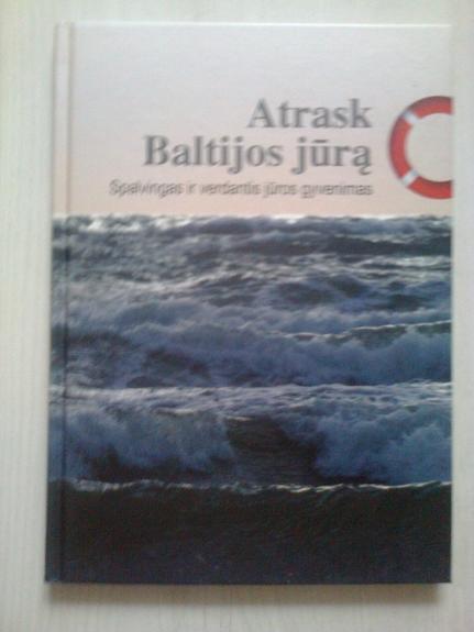 Atrask Baltijos jūrą: Spalvingas ir verdantis jūros gyvenimas