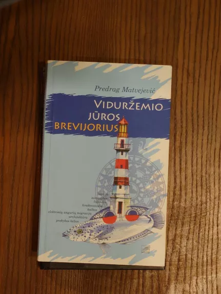 Viduržiemio jūros brevijorius - Predrag Matvejevic, knyga