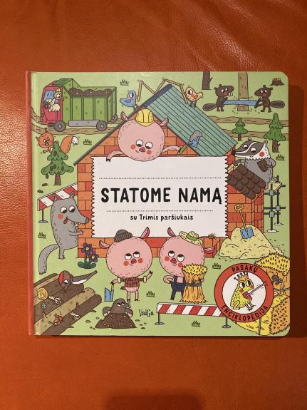 Statome namą su trimis paršiukais