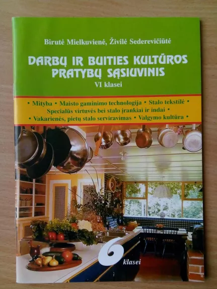 Darbų ir buities kultūros pratybų sąsiuvinis VI klasei - B. Mielkuvienė, R.  Ruzgienė, knyga
