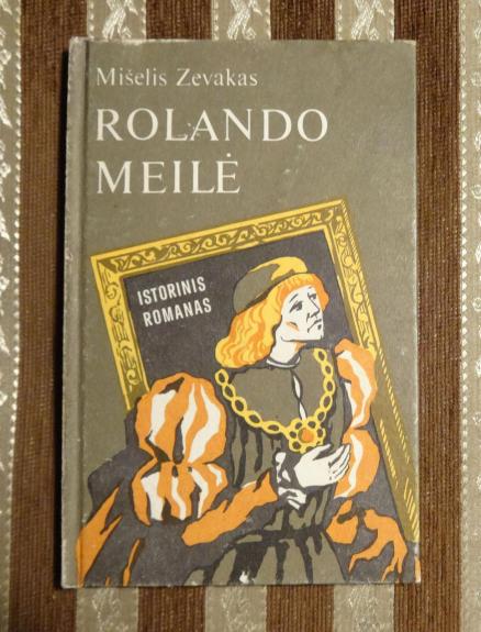 Rolando meilė