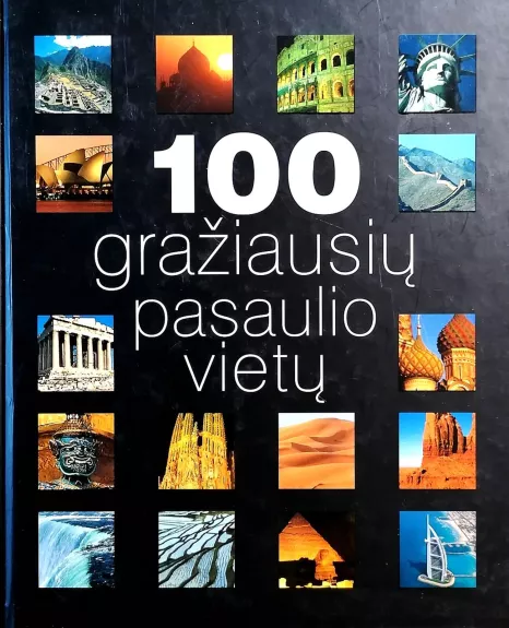 100 gražiausių pasaulio vietų - Autorių Kolektyvas, knyga