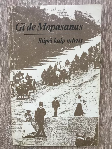 Stipri kaip mirtis