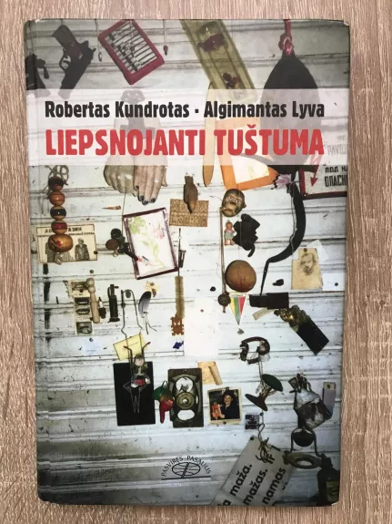 Liepsnojanti tuštuma - Robertas Kundrotas, Algimantas  Lyva, knyga