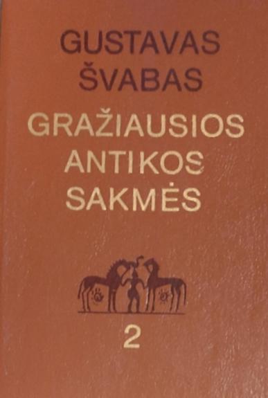 Gražiausios Antikos sakmės (2 dalis)