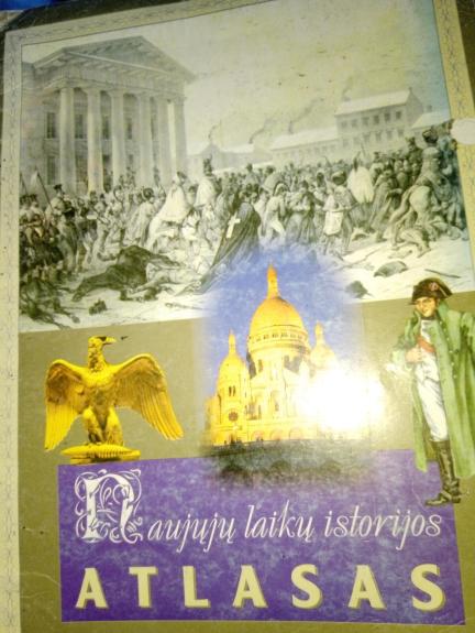 Naujausiųjų laikų istorijos atlasas 9 kl. - Autorių Kolektyvas, knyga