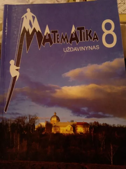 Matematika 8 uždavinynas - Autorių Kolektyvas, knyga