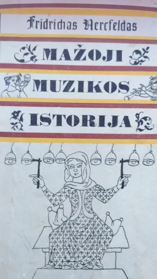 Mažoji muzikos istorija - Fridrichas Hercfeldas, knyga