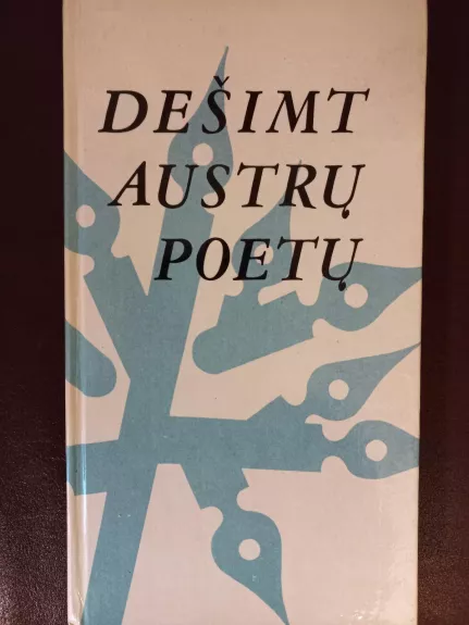 Dešimt austrų poetų - Antanas Gailius, knyga