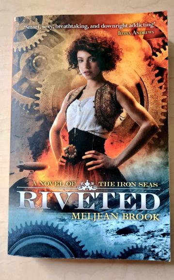 Riveted - Meljean Brook, knyga