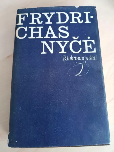 Rinktiniai raštai - Friedrich Nietzsche, knyga