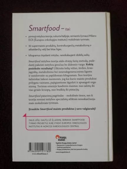 Smartfood – sveika mityba: moksliniais tyrimais pagrįsti sveikos mitybos principai - Eliana Liotta, knyga 1