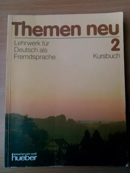 Themen neu  Lehrwerk fur Deutsch als Fremdsprache Kursbuch 2 - Autorių Kolektyvas, knyga