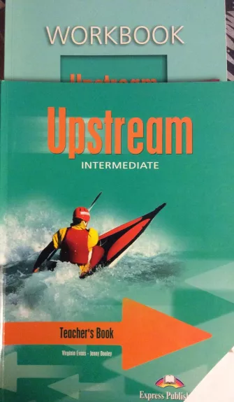 Upstream Intermediate Teacher’s Book, Workbook - Virginia Evans, Jenny  Dooley, knyga