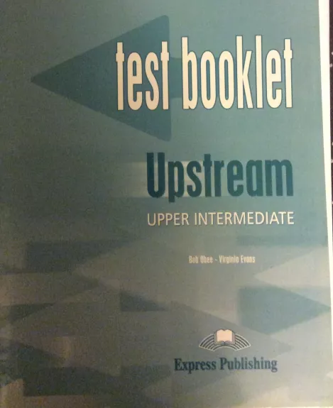 Upstream Upper Intermediate Teacher’s Book - Virginia Evans, Jenny  Dooley, knyga 1
