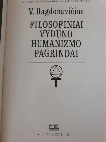 Filosofiniai Vydūno humanizmo pagrindai