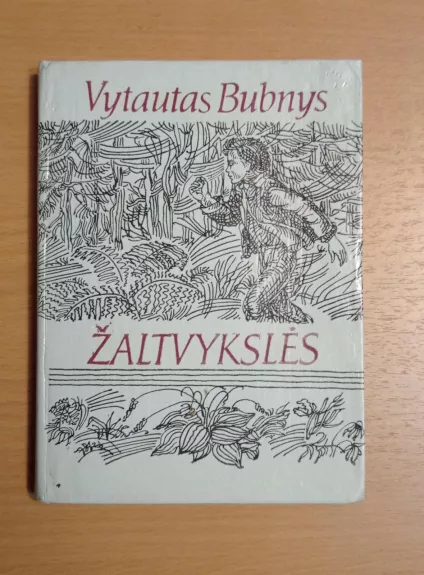 Žaltvykslės - Vytautas Bubnys, knyga 1