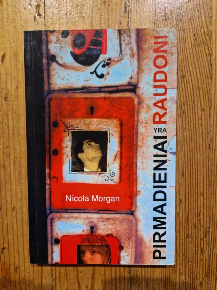 Pirmadieniai yra raudoni - Nicola Morgan, knyga