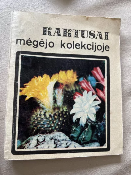 Kaktusai mėgėjo kolekcijoje - E. Abramova, knyga