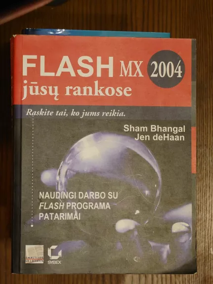 Flash MX 2004 jūsų rankose
