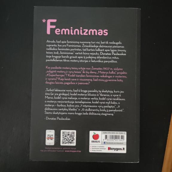 Feminizmas - žodis, kurio negalima minėti