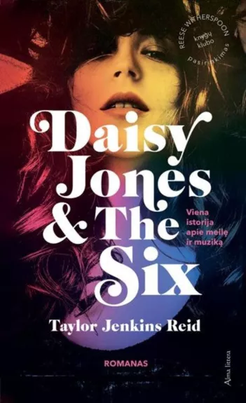 Daisy Jones & The Six - Taylor Jenkins Reid, knyga