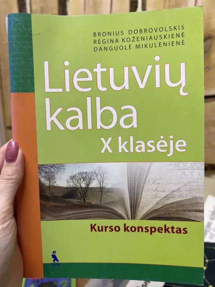 Lietuvių kalba X klasėje kurso konspektas