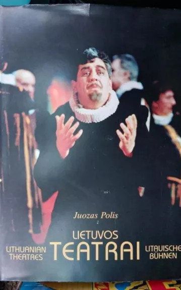 Lietuvos teatrai - Juozas Polis, knyga