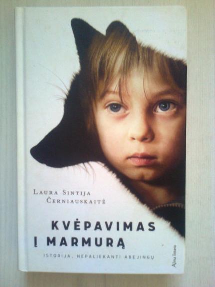Kvėpavimas į marmurą - Laura Sintija Černiauskaitė, knyga