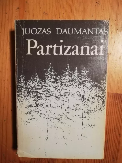 Partizanai - Juozas Daumantas, knyga