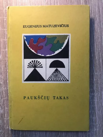 Paukščių takas - Eugenijus Matuzevičius, knyga