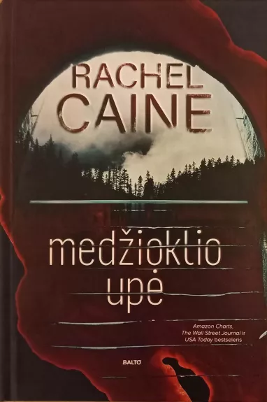 Medžioklio upė - Rachel Caine, knyga