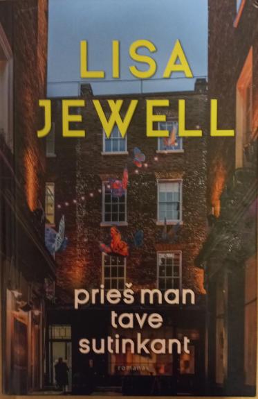 Prieš man tave sutinkant