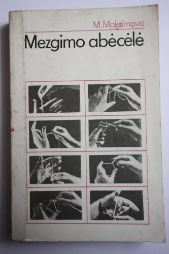 Mezgimo abėcėlė - Margarita Maksimova, knyga