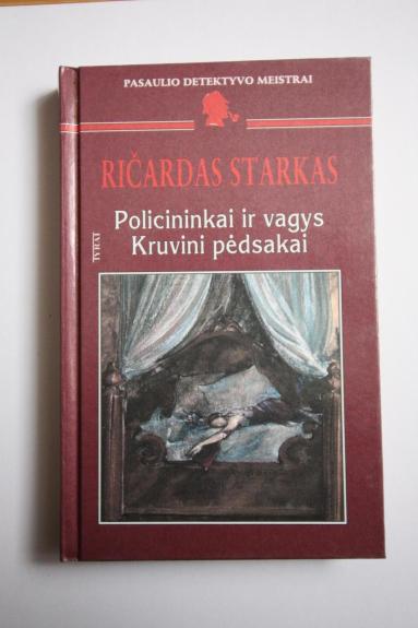 Policininkai ir vagys. Kruvini pėdsakai