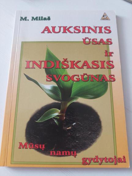 Auksinis ūsas ir indiškasis svogūnas - mūsų namų gydytojai