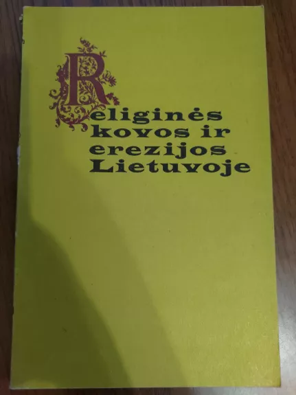 Religinės kovos ir erezijos Lietuvoje - Autorių Kolektyvas, knyga