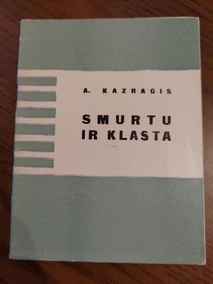 Smurtu ir klasta