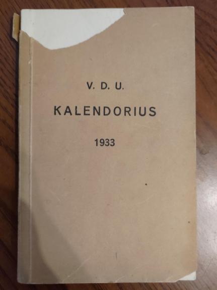 Vytauto Didžiojo universiteto kalendorius 1933 - Autorių Kolektyvas, knyga