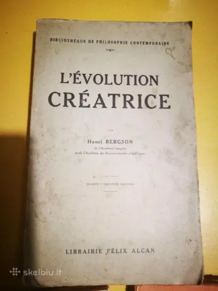 L'evolution creatrice - Henri Bergson, knyga