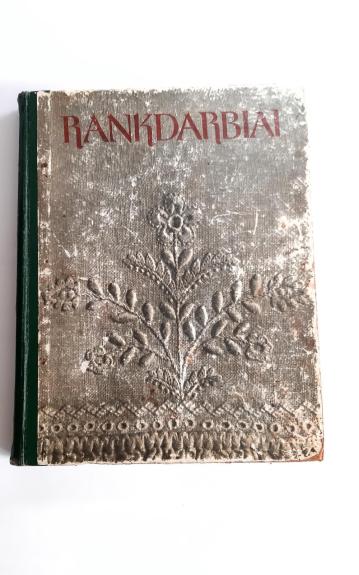 Rankdarbiai - O. Klikūnaitė, knyga 1