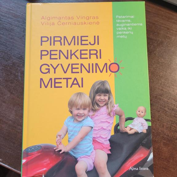 Pirmieji penkeri gyvenimo metai