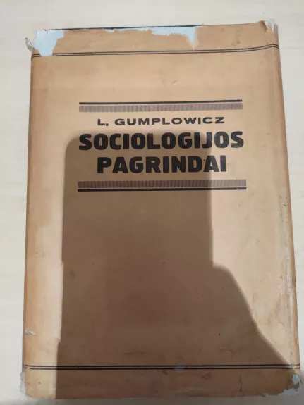 Sociologijos pagrindai - Liudvikas Gumplowicz, knyga