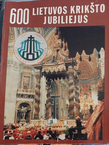 600 Lietuvos krikšto jubiliejus - Autorių Kolektyvas, knyga