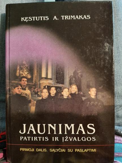 Jaunimas. Patirtis ir įžvalgos